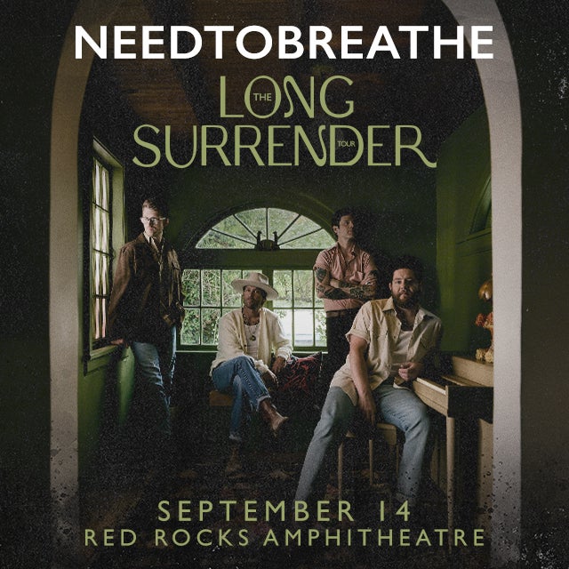 More Info for NEEDTOBREATHE