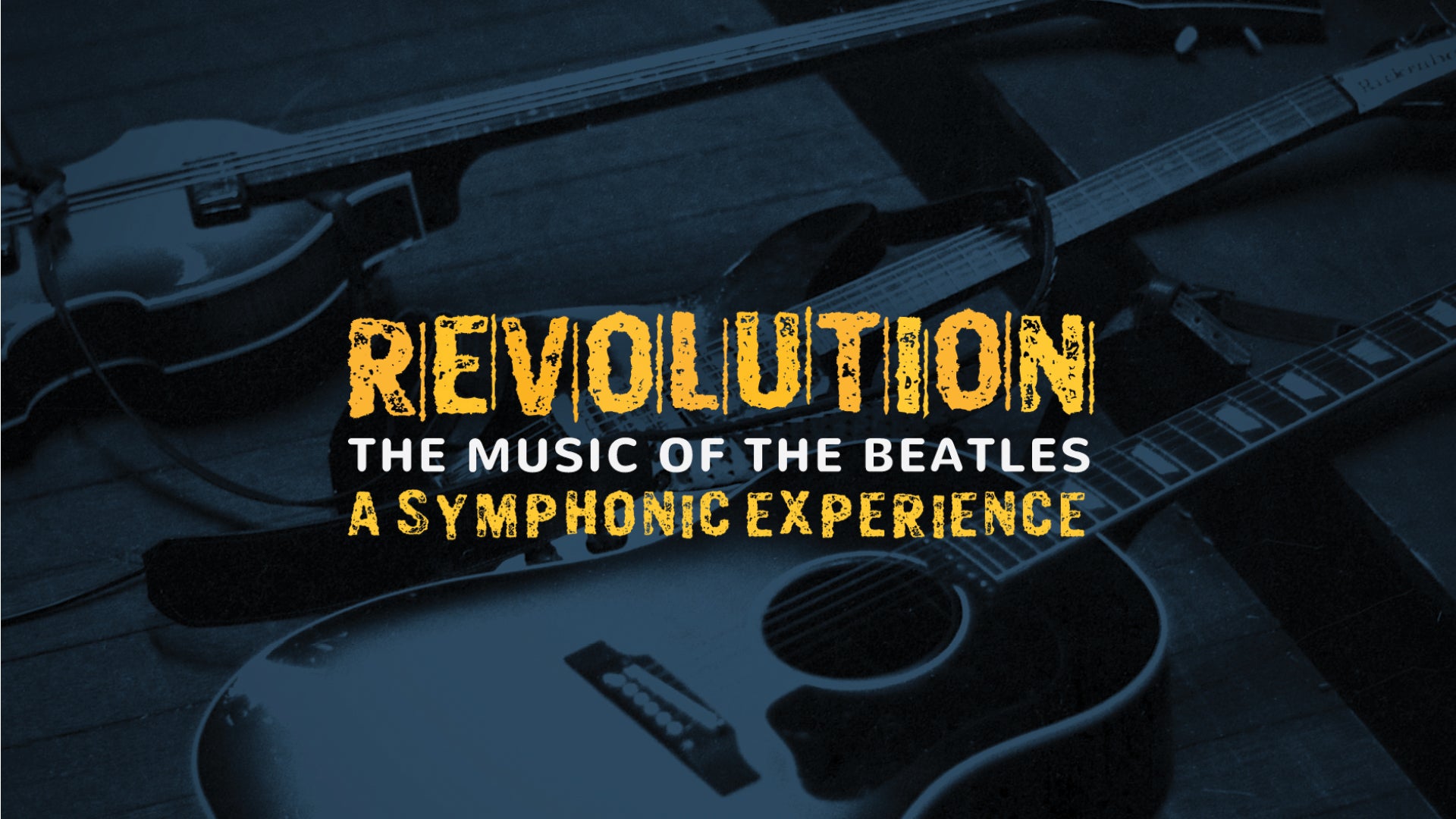 Beatles Revolution: The Music of The Beatles
