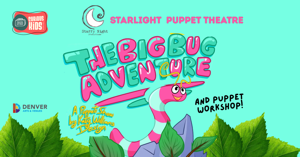 The Big Bug Adventure Puppet Show and Workshop
