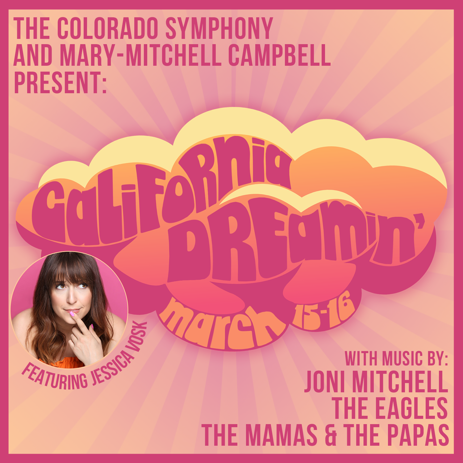 More Info for California Dreamin': The Music of Laurel Canyon with Mary-Mitchell Campbell and the Colorado Symphony