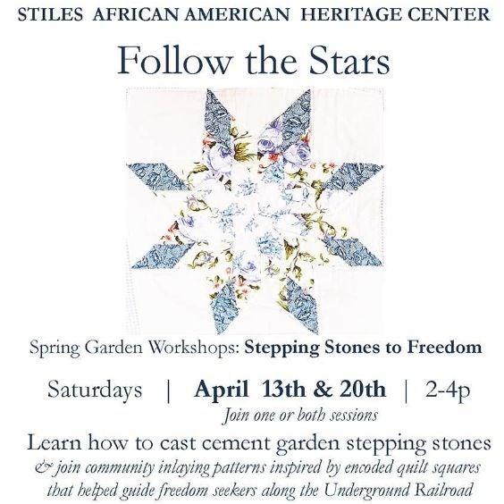 More Info for Spring Garden Workshops: Stepping Stones to Freedom