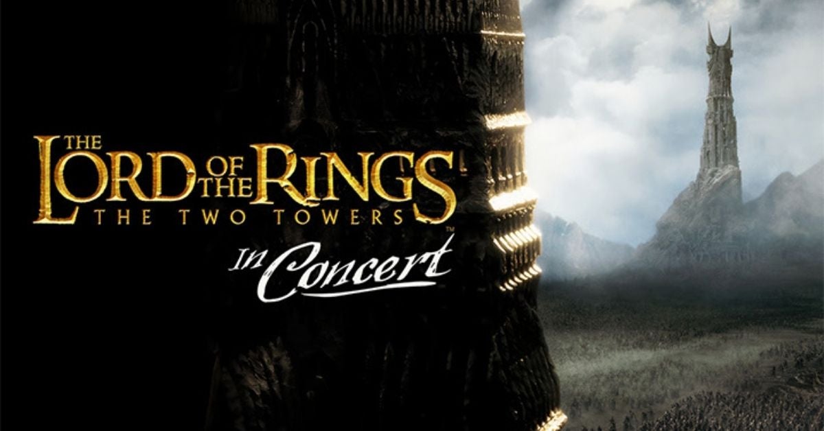 The Lord of the Rings: The Two Towers – In Concert