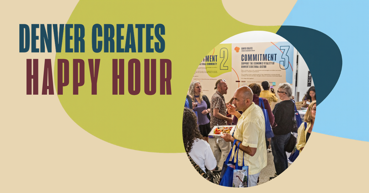 DENVER CREATES Happy Hour