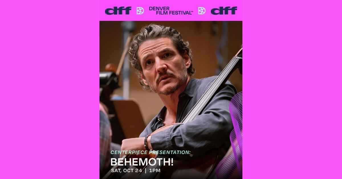 Denver Film Festival49 | Centerpiece Presentation: Behemoth!