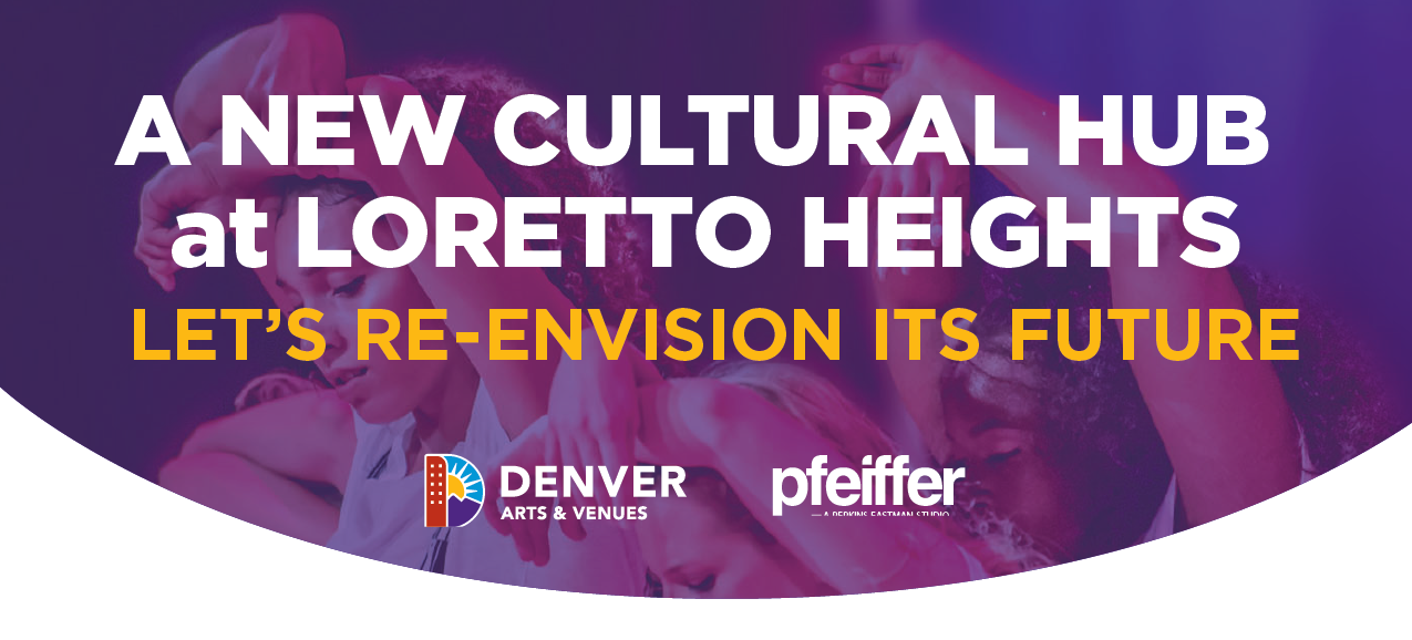 Community Meeting for Theatre at Loretto Heights Denver Arts & Venues