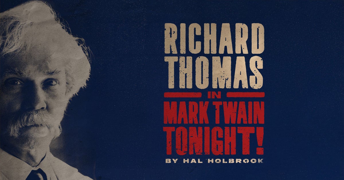 Richard Thomas in Mark Twain Tonight!