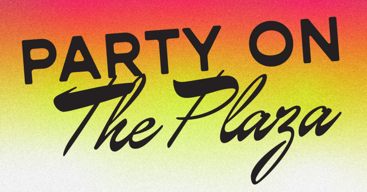 2025 Party on the Plaza