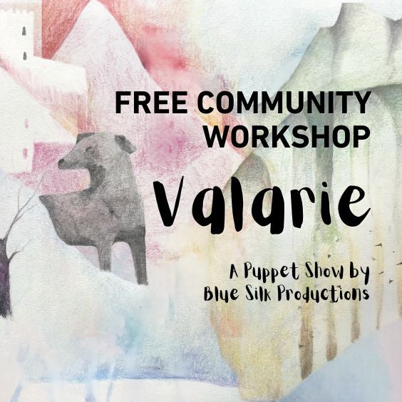 More Info for Free Community Workshop - Valarie: A Puppet Show by Blue Silk Productions