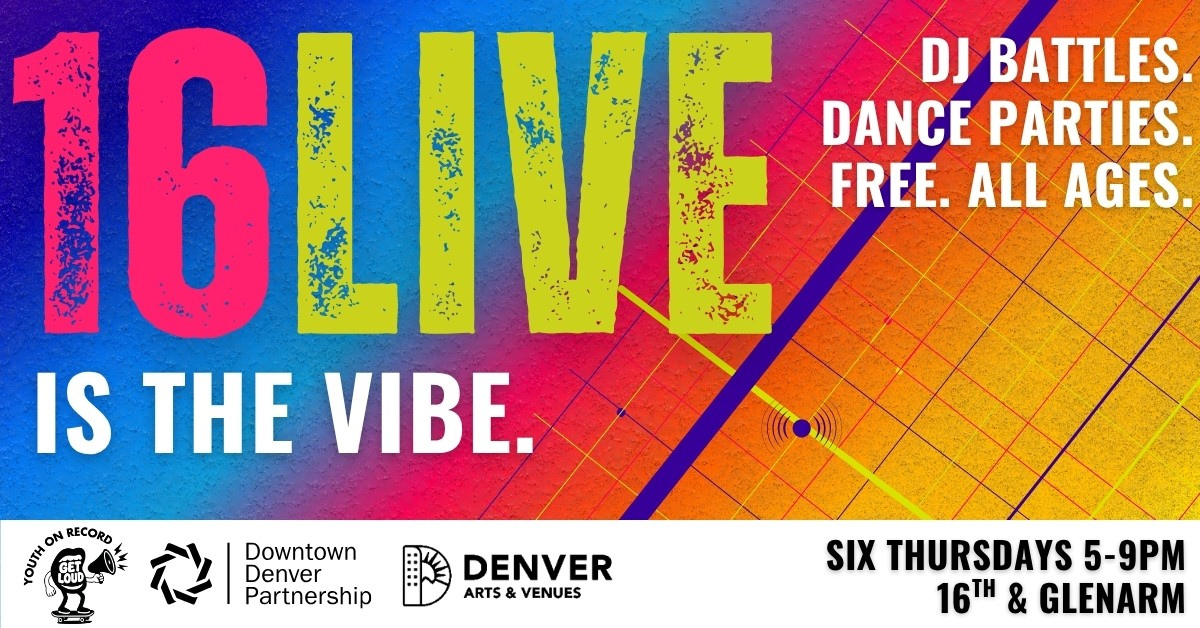16LIVE: DJ Battles and Dance Parties on 16th Street