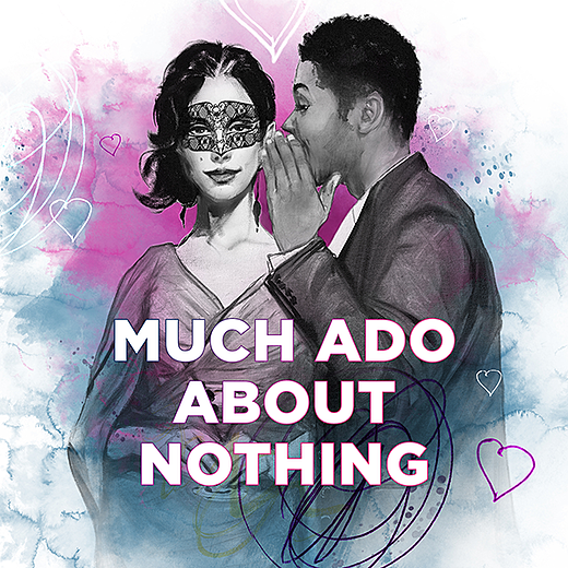 More Info for Much Ado About Nothing