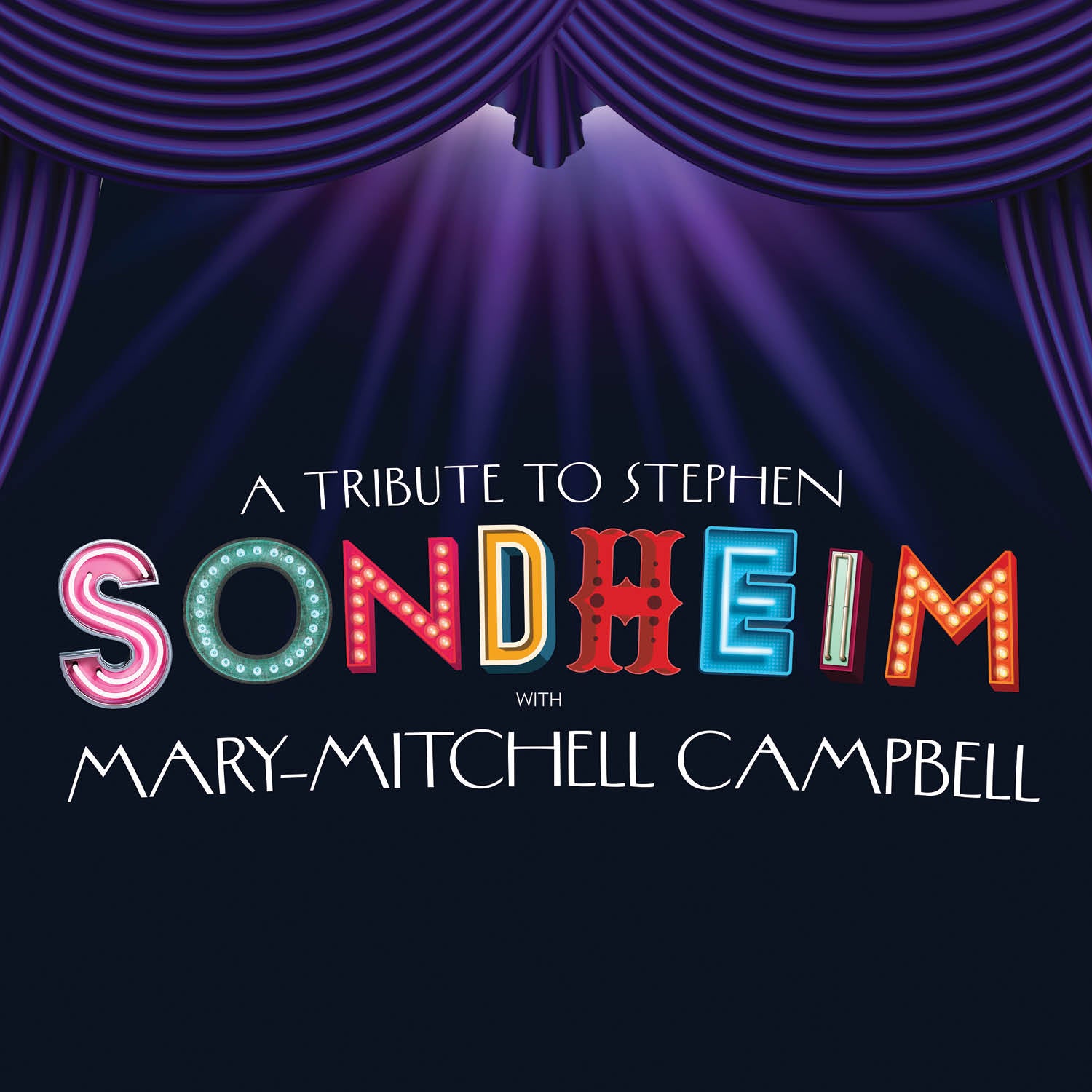 More Info for Tribute to Stephen Sondheim with Mary-Mitchell Campbell